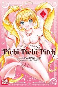 Pichi Pichi Pitch : mermaid melody. Vol. 1
