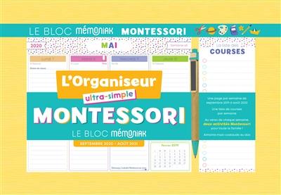 L'organiseur ultra-simple Montessori : de septembre 2020 à août 2021