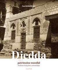 Djedda : patrimoine mondial : archives françaises commentées