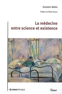 La médecine entre science et existence