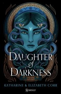 The house of shadows. Vol. 1. Daughter of darkness