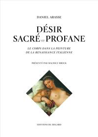 Désir sacré et profane : le corps dans la peinture de la Renaissance italienne