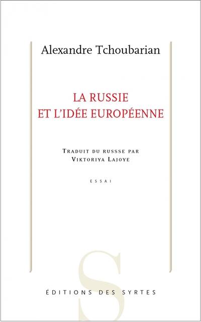 La Russie et l'idée européenne : essai