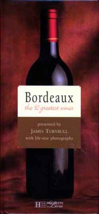 Bordeaux : les 90 plus grands bordeaux