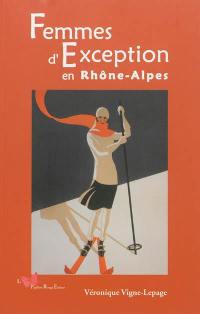 Femmes d'exception en Rhône-Alpes