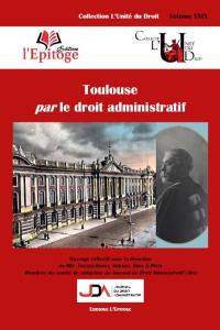 Toulouse par le droit administratif