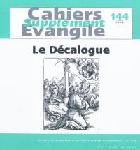 Cahiers Evangile, supplément, n° 144. Le décalogue