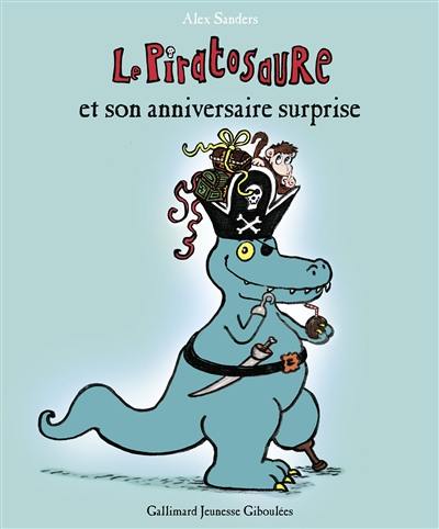 Le piratosaure et son anniversaire surprise