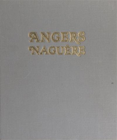 Angers naguère, 1850-1938