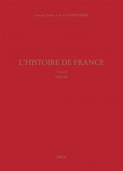L'histoire de France. Vol. 2. 1558-1560