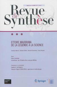 Revue de synthèse, n° 134-1. Ettore Majorana : de la légende à la science