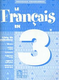 Le français en 3e : livre du professeur