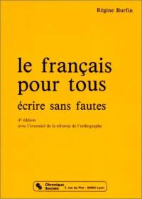 Le Français pour tous : écrire sans fautes