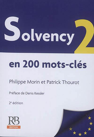Solvency 2 : en 200 mots-clés