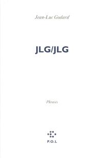 JLG/JLG : phrases