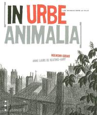 In urbe animalia : les animaux dans la ville