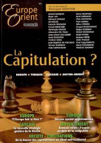 Europe & Orient, n° 3. La capitulation ? : Europe, Turquie, Caucase, Moyen-Orient