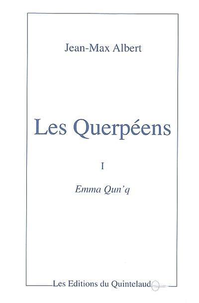 Les Querpéens. Vol. 1. Emma Qun'q