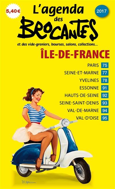 L'agenda des brocantes Ile-de-France, n° 2017
