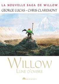 Willow. Vol. 1. Lune d'ombre