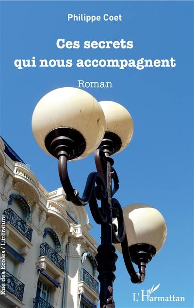 Ces secrets qui nous accompagnent