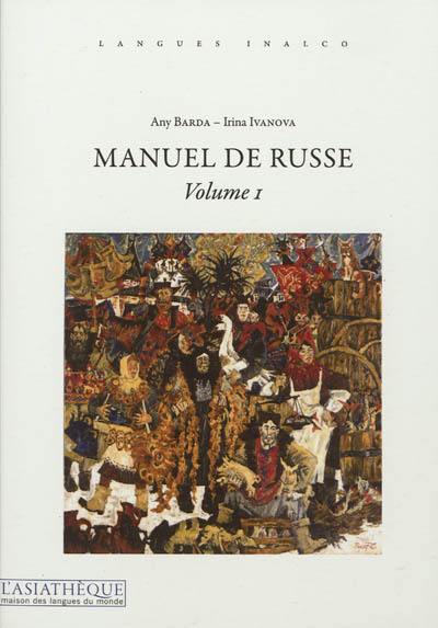 Manuel de russe. Vol. 1