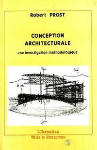 Conception architecturale : une investigation méthodologique
