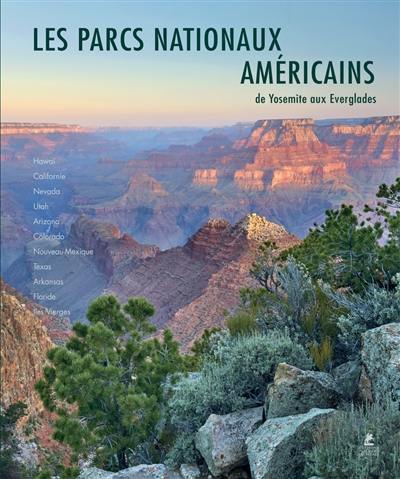 Les parcs nationaux américains. Pacific islands, Western & Southern USA. American national parks. Pacific islands, Western & Southern USA