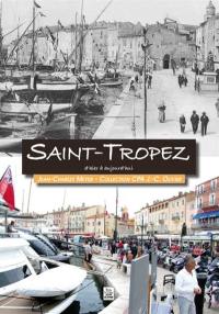Saint-Tropez : d'hier à aujourd'hui
