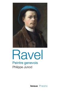 Ravel, peintre genevoix