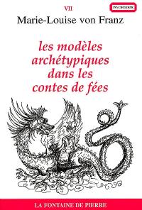 Les modèles archétypiques dans les contes de fées