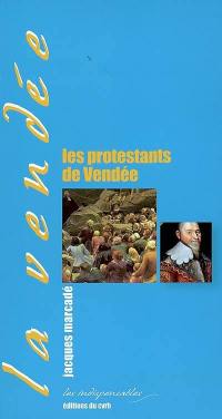 Les protestants de Vendée