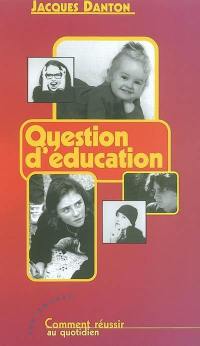 Question d'éducation