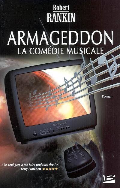 Armageddon. Vol. 1. La comédie musicale