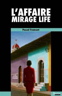 L'affaire Mirage Life