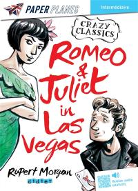Romeo & Juliet in Las Vegas