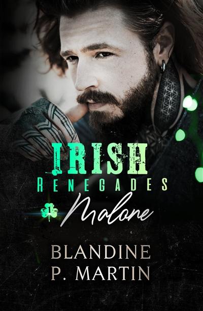 Irish renegades. Vol. 1. Malone