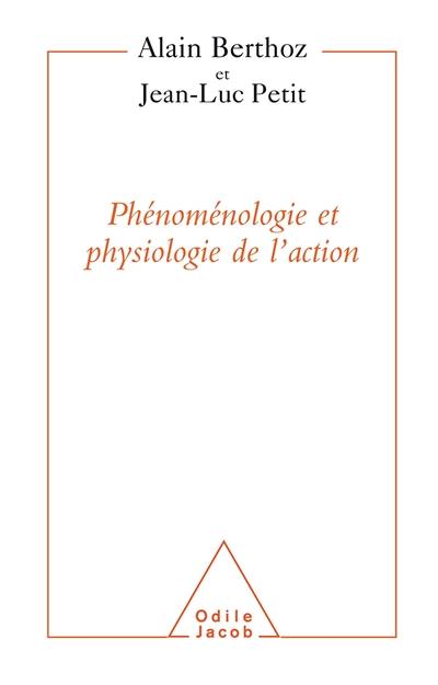 Physiologie de l'action et phénoménologie