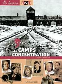 J'ai vécu les camps de concentration : la Shoah