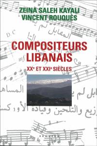 Compositeurs libanais : XXe et XXIe siècles