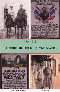 Histoires de poilus saint-juniauds : 1914-1918