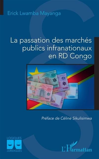 La passation des marchés publics infranationaux en RD Congo