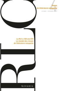 Revue de littérature comparée, n° 380. La RLC a 100 ans (IV)