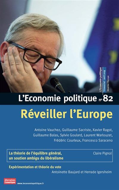 Economie politique (L'), n° 82. Réveiller l'Europe