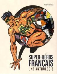 Super-héros français : une anthologie
