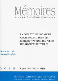Mémoires de la Société mathématique de France, n° 149. La conjecture locale de Gross-Prasad pour les représentations tempérées des groupes unitaires