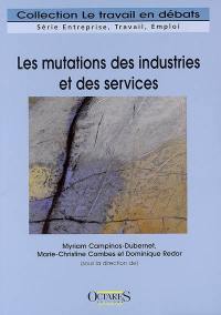 Les mutations des industries et des services