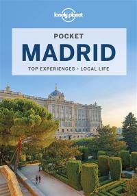 Pocket Madrid : top experiences, local life