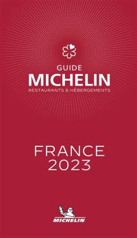 Guide Michelin : restaurants & hébergements : France 2023