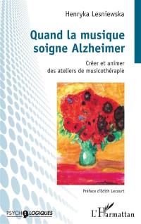 Quand la musique soigne Alzheimer : créer et animer des ateliers de musicothérapie